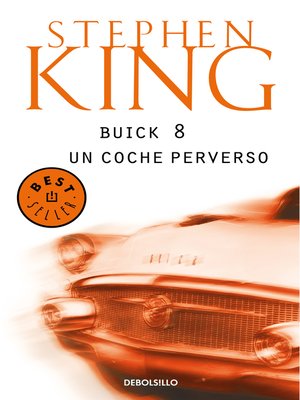 cover image of Buick 8, un coche perverso